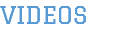 VIDEOS